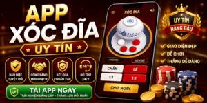 Cẩm Nang Chọn App Xóc Đĩa Uy Tín Năm 2026